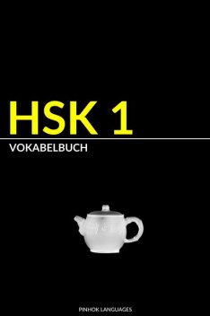 HSK 1 Vokabelbuch, Pinhok Languages