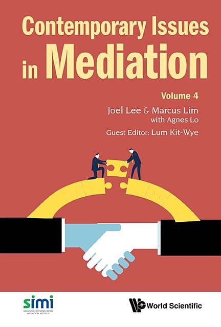 Contemporary Issues in Mediation, Joel Lee, Marcus Lim, Agnes Lo