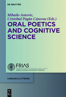 Oral Poetics and Cognitive Science, Cristóbal Pagán Cánovas, Mihailo Antović