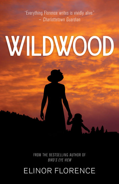 Wildwood, Elinor Florence