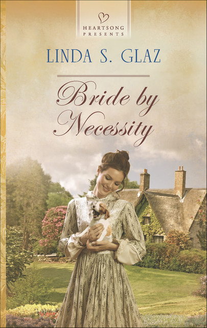 Bride by Necessity, Linda S. Glaz