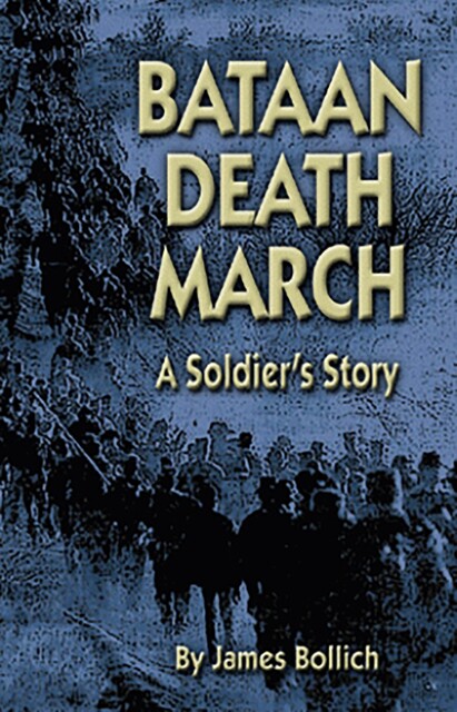 Bataan Death March, James Bollich