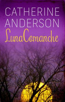 Luna Comanche, Catherine Anderson