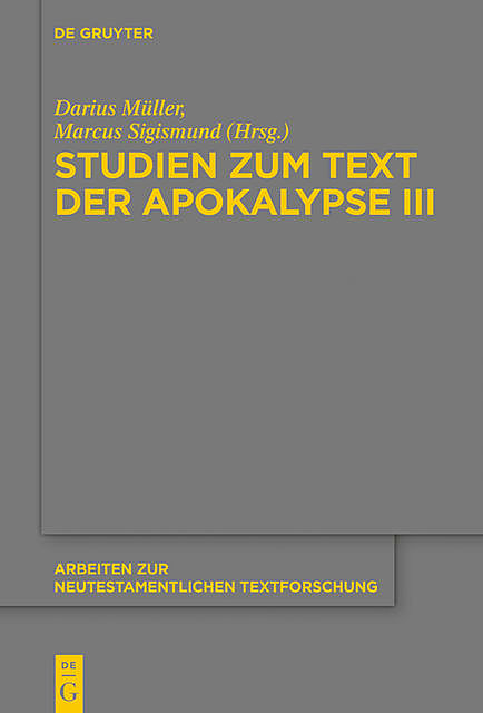 Studien zum Text der Apokalypse III, Matthias Geigenfeind