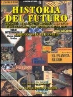 Historia Del Futuro, Carlos Saiz Cidoncha
