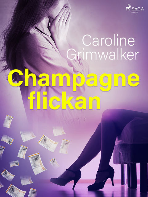 Champagneflickan, Caroline Grimwalker