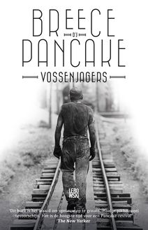 Vossenjagers, Breece d'j Pancake