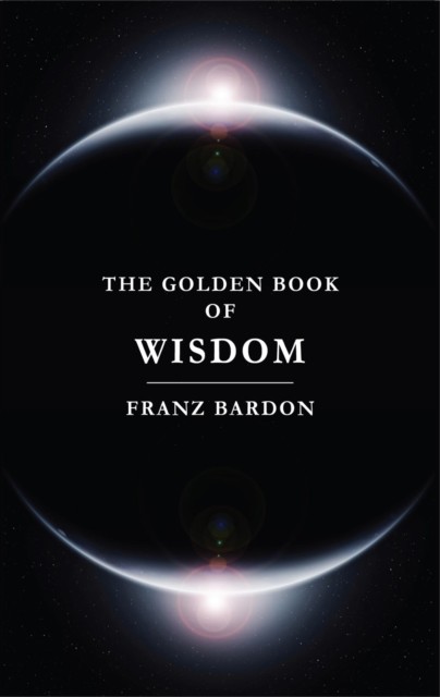 Golden Book of Wisdom, Franz Bardon