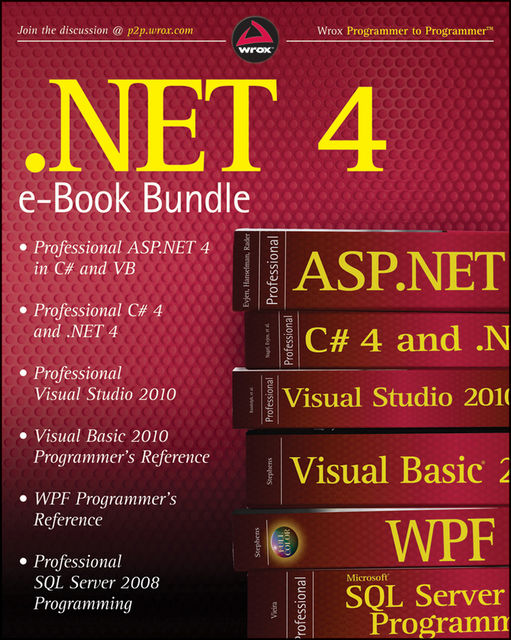 .NET 4 Wrox eBook Bundle, Robert Vieira, Christian Nagel, Rod Stephens, Bill Evjen, Scott Hanselman, Nick Randolph
