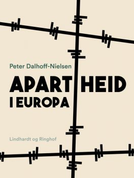 Apartheid i Europa, Peter Dalhoff-Nielsen