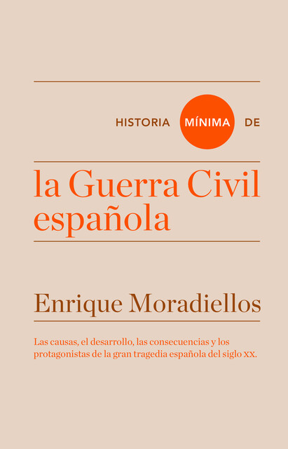 Historia mínima de la Guerra Civil española, Enrique Moradiellos