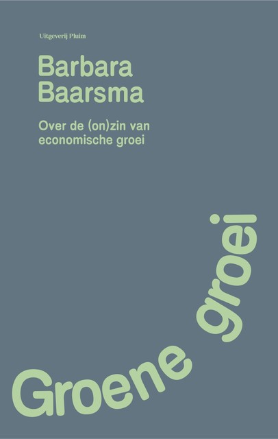 Groene groei, Barbara Baarsma