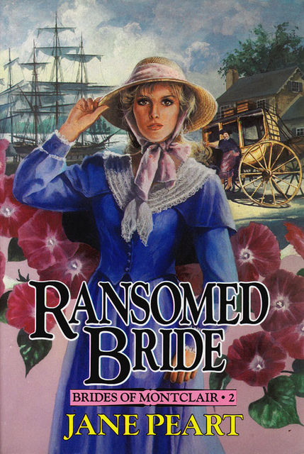 Ransomed Bride, Jane Peart