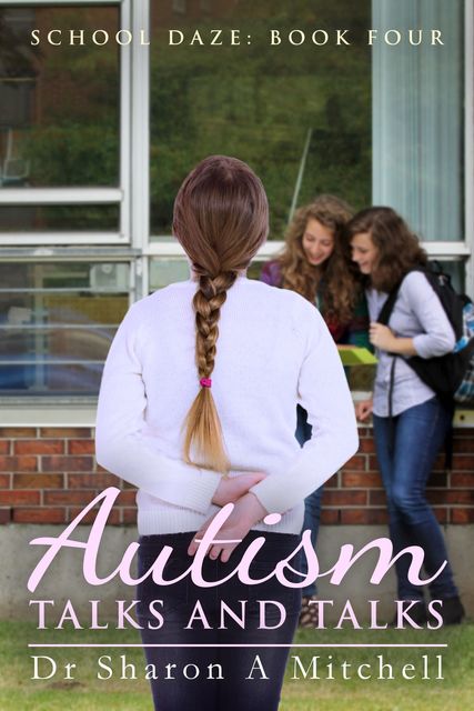 Autism Talks and Talks, Sharon A. Mitchell