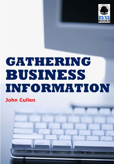 Gathering Business Information, John Cullen
