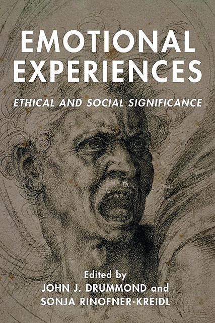 Emotional Experiences, Sonja Rinofner-Kreidl, John J. Drummond