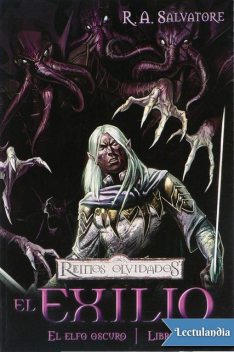 El Exilio, R.A.Salvatore