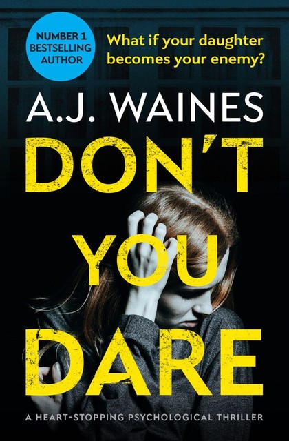 Don't You Dare, A.J. Waines