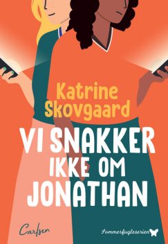 Vi snakker ikke om Jonathan, Katrine Skovgaard