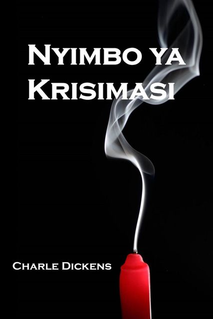 Nyimbo ya Krisimasi, Charles Dickens