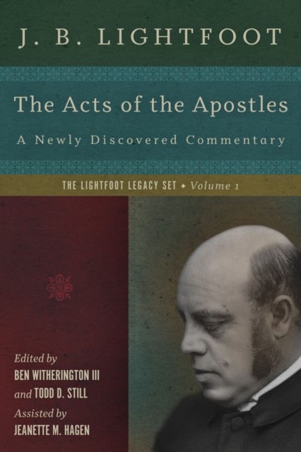 Acts of the Apostles, J.B. Lightfoot