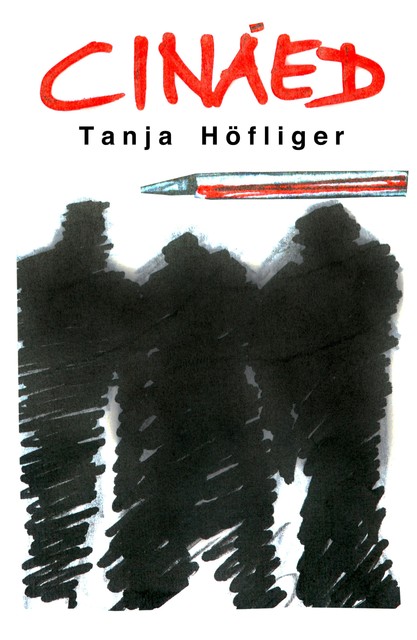 Cináed, Tanja Hoefliger