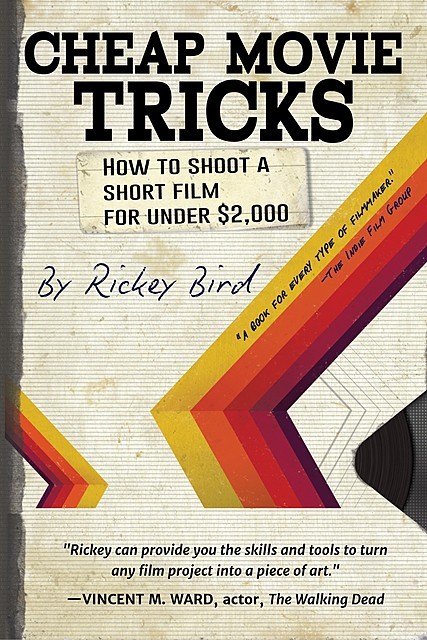 Cheap Movie Tricks, Rickey Bird