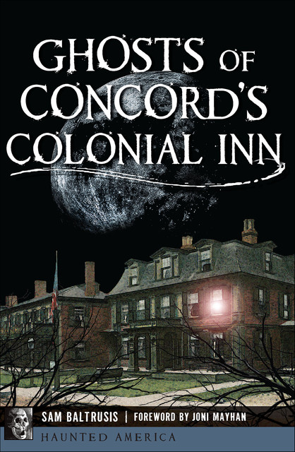 Ghosts of Concord's Colonial Inn, Sam Baltrusis