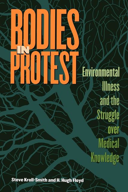 Bodies in Protest, H.Hugh Floyd, Steve Kroll-Smith
