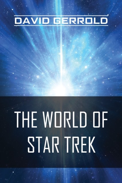 The World of Star Trek, David Gerrold