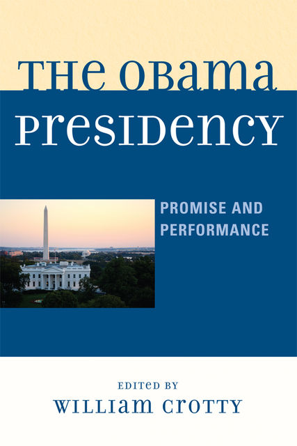 The Obama Presidency, William Crotty
