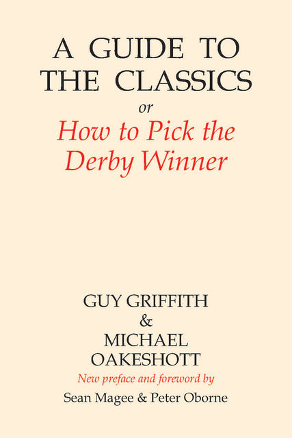 A Guide to the Classics, Michael Oakeshott, Guy Griffith