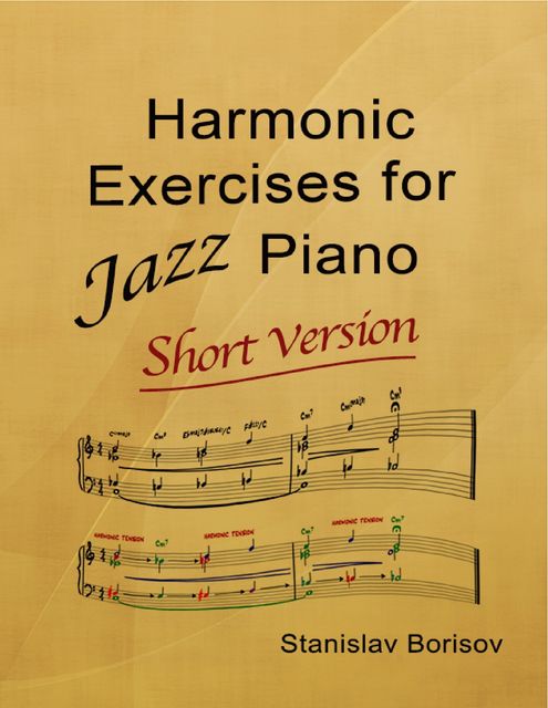 Harmonic Exercises for Jazz Piano, Stanislav Borisov