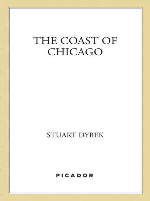 The Coast of Chicago: Stories, Stuart Dybek