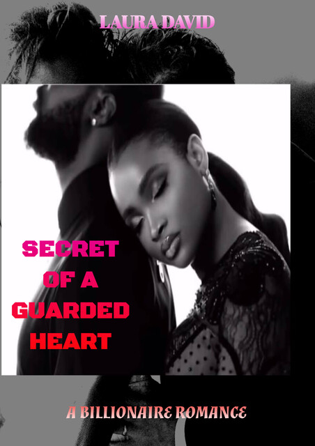 Secret of a Guarded Heart, Laura David