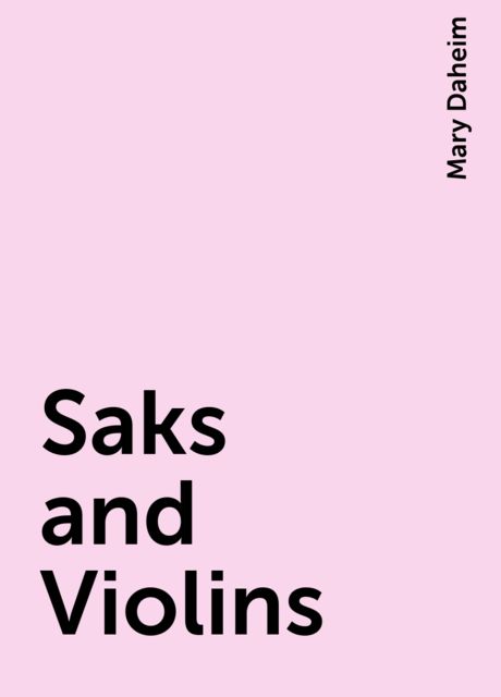 Saks and Violins, Mary Daheim
