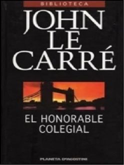 El Honorable Colegial, John le Carré