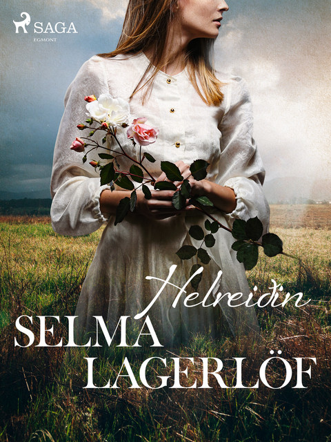 Helreiðin, Selma Lagerlöf