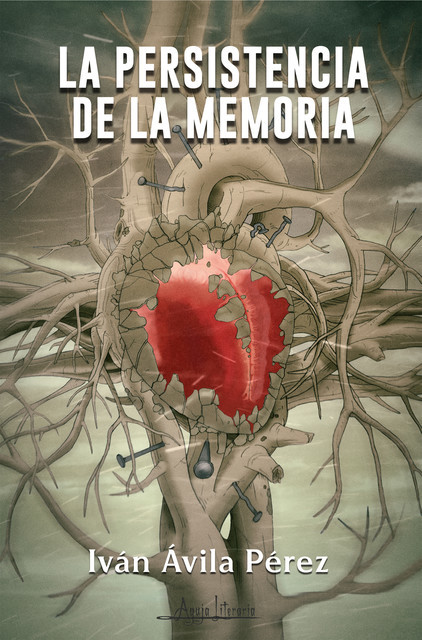 La persistencia de la memoria, Iván Ávila Pérez