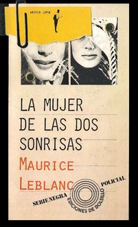La Mujer De Las Dos Sonrisas, Maurice Leblanc