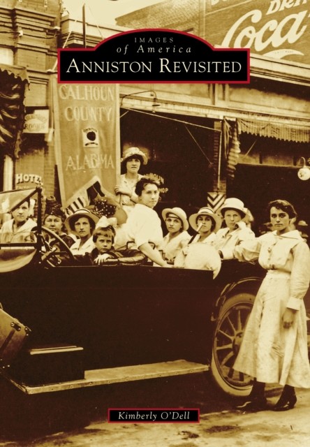Anniston Revisited, Kimberly O'Dell