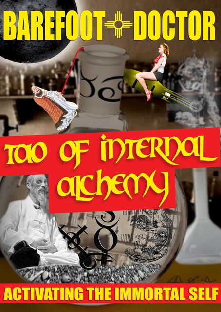 Tao of Internal Alchemy, Barefoot Doctor