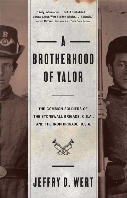 A Brotherhood Of Valor, Jeffry D. Wert