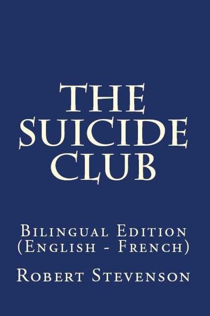 The Suicide Club, Robert Louis Stevenson