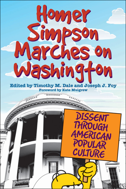 Homer Simpson Marches on Washington, Joseph Foy, Timothy M.Dale