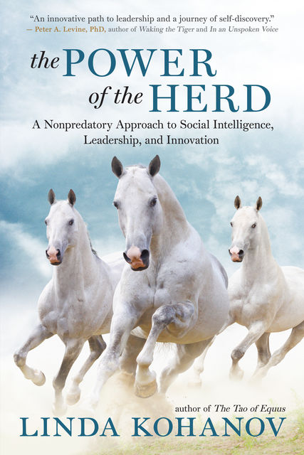 The Power of the Herd, Linda Kohanov