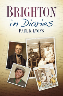 Brighton in Diaries, Paul Lyons