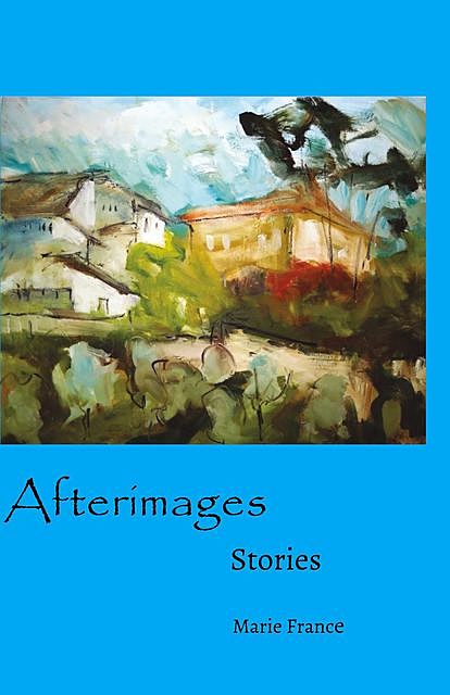 Afterimages, Marie France