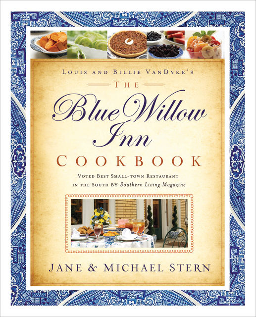 The Blue Willow Inn Cookbook, Jane Stern, Michael Stern