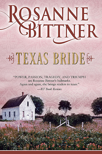 Texas Bride, Rosanne Bittner
